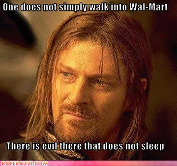 Lord_of_the_Rings_funny photo captions one does not walk into walmart