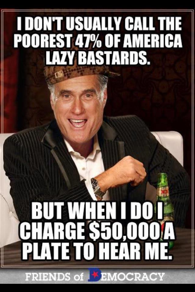Romney photo funny caption 47percent lazy charge money a plate