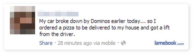 Funny Facebook car broke down next to pizza place