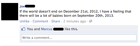 funny facebook post if the world doesn't end on dec 21 lot's of babies born in sept