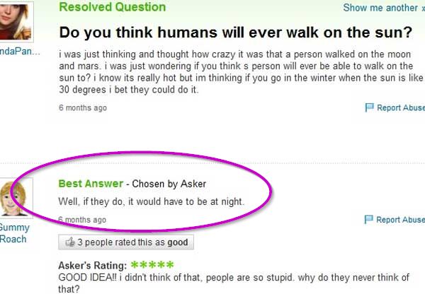 Funny yahoo question man can only walk on the sun at night