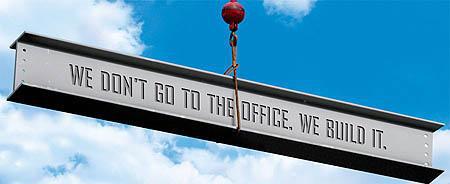 we don't go to the office we build it